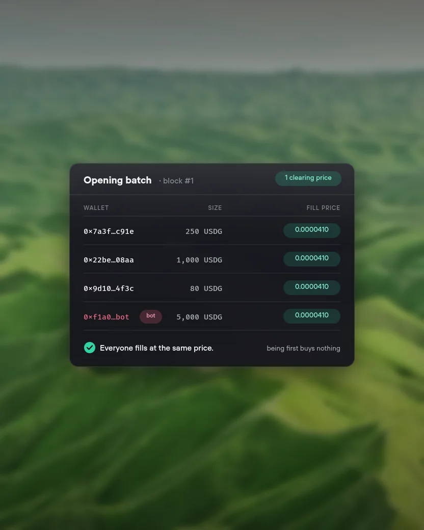 An opening batch table where every wallet, including a flagged bot, fills at the same clearing price, over blurred green hills.